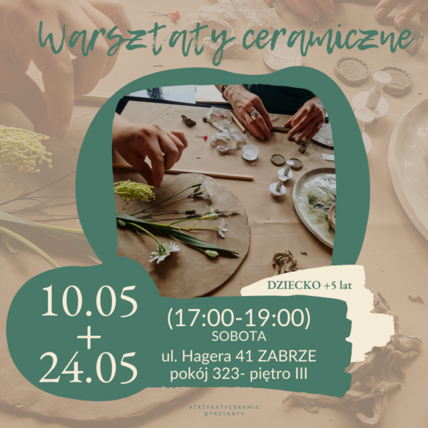 Warsztaty ceramiczne - Luźne lepienie - 10.05 - 24.05 - dziecko