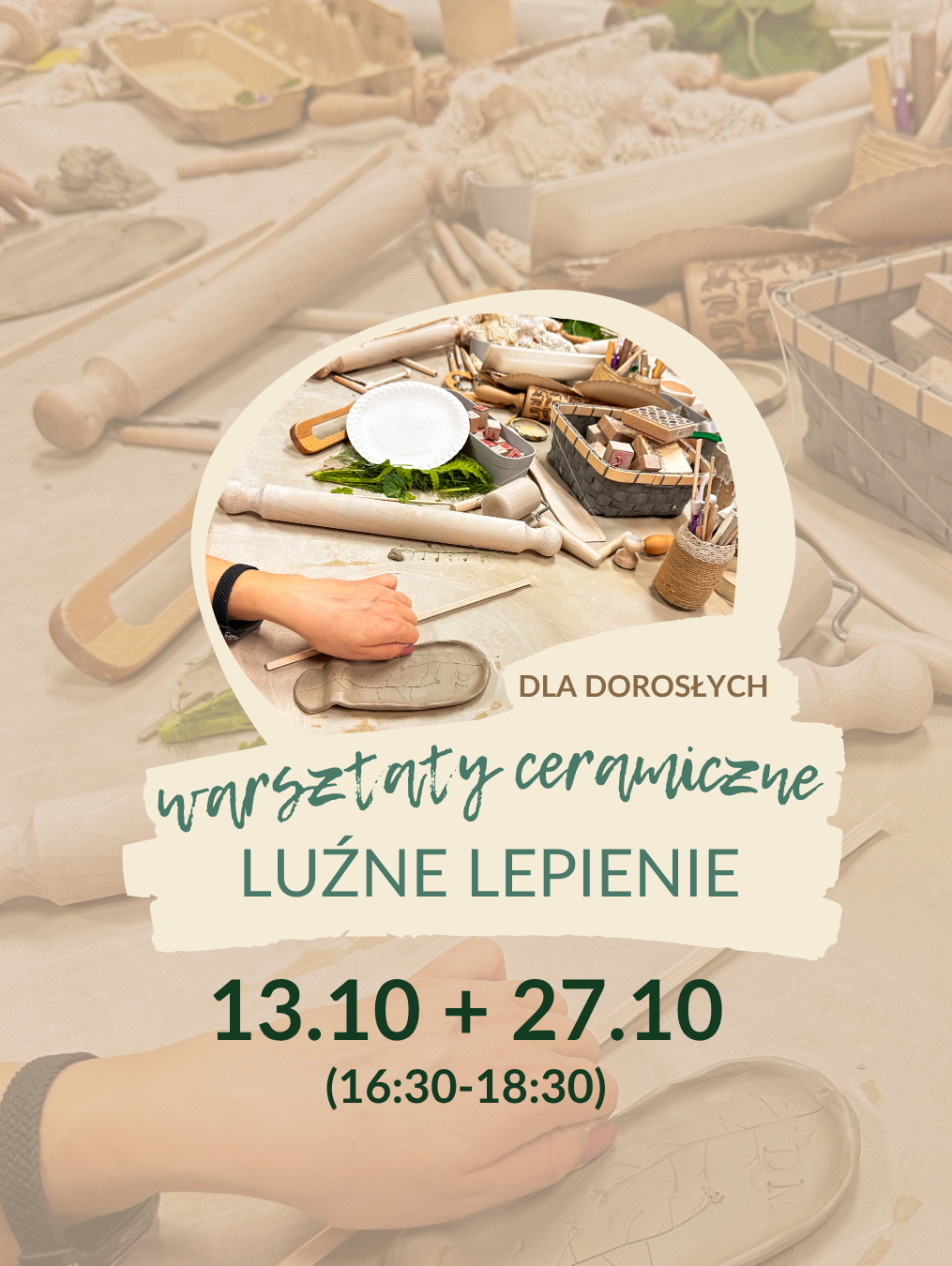13.10 + 27.10 Luźne lepienie- Warsztat ceramiczny- dwa etapy
