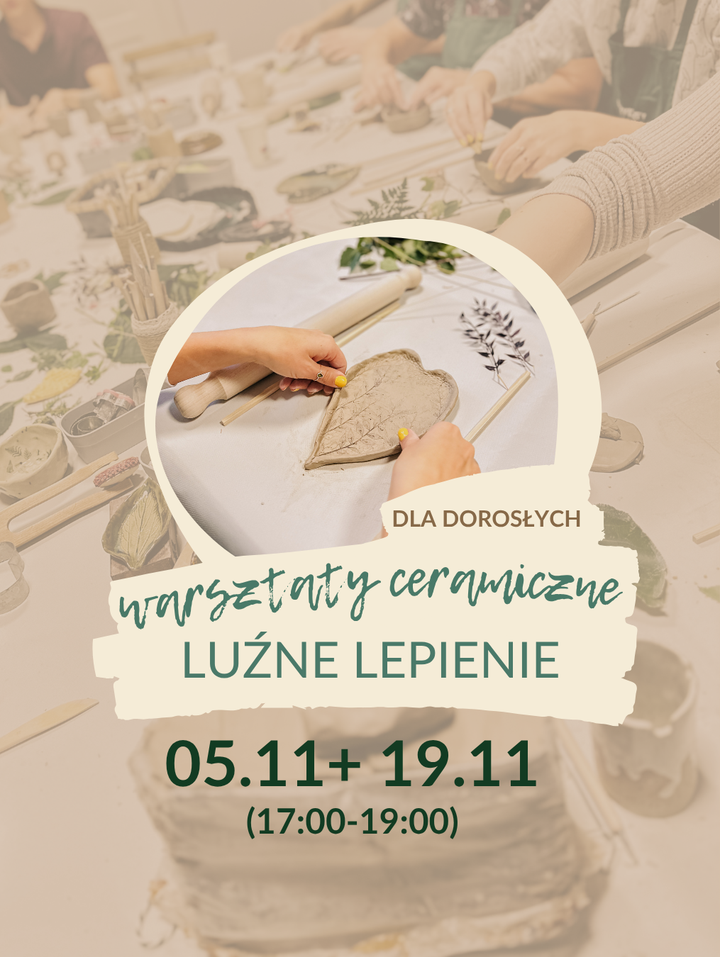 5.11 + 19.11 Luźne lepienie- Warsztat ceramiczny- dwa etapy